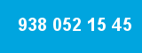 938 052 15 45